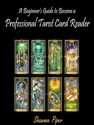 cover image of A Beginner's Guide to Become a Professional Tarot Card Reader